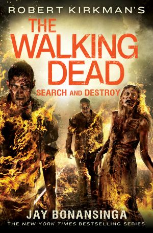 [The Walking Dead (Novels) 07] • The Walking Dead · Search and Destroy